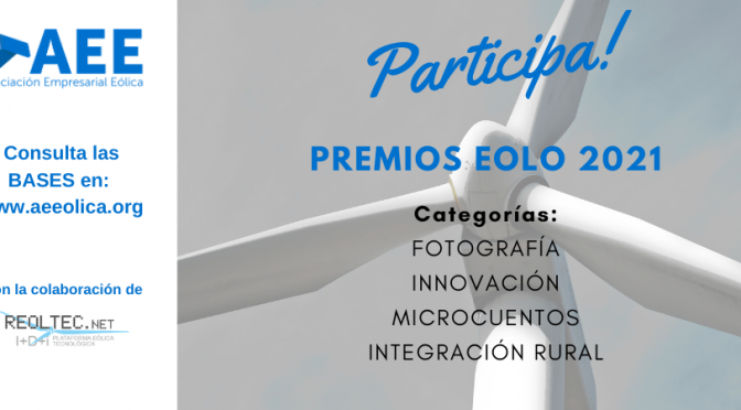 Convocatoria de los Premios Eolo 2021 de la eólica